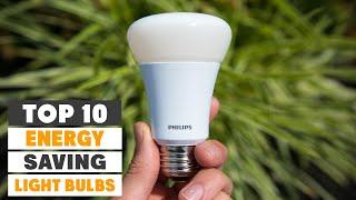 Top 10 Best Energy Saving Light Bulbs in 2024 | Expert Reviews, Our Top Choices