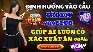 789Club | Tài Xỉu 789Club, Iwin Uy Tín Nhất - Định Hướng Cách Đọc Cầu 789Club Giúp Ae Luôn Thắng !