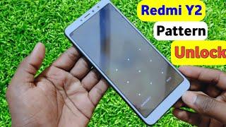 Redmi y2 pattern Lock kaise tode || Redmi y2 hard reset || mi y2 lock kaise tode | y2 pattern unlock