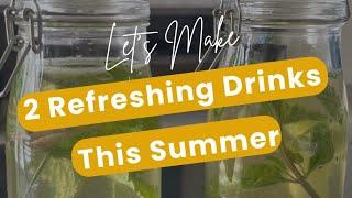 2 Refreshing Drinks You Can Try This Summer!