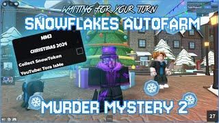 ️ SNOWFLAKES AUTOFARM MM2  | SCRIPT HACK, AIMBOT, MOBILE/PC | PASTEBIN 2024 | ROBLOX SCRIPT