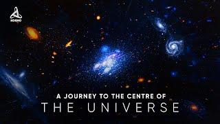 A Journey to the Centre of the Universe
