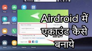 #airdroid||Airdroid me account kaise banaye||Airdroid signup kaise kare