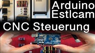 CNC Steuerung | Estlcam | was ist verbaut und wie funktioniert es mit Arduino  (Part3)