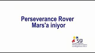 Perseverance Rover Mars'a İniyor