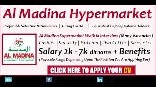 Job Vacancy In Al Madina Supermarket Company | Basic salary 2000 Food & Accomodation And Free visa |