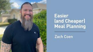 Zach Coen on Easy Ways to Make Better (and Cheaper) Meal Plans