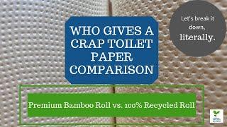 Who Gives a Crap 100% Recycled vs Premium Bamboo Toilet paper review // Sustainable Toilet Paper