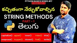 #17 Python Strings Methods In Telugu Part 1 | Important Methods Of String | Python In Telugu