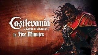 Castlevania: Lords of Shadow in Five Minutes