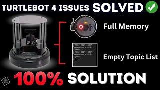 Fix TurtleBot 4 Topics Discovery & Memory Issues Forever | Ultimate Guide