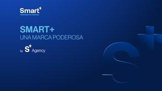 Smart+ | Una marca poderosa