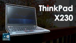 Lenovo ThinkPad X230 - Best of Both Worlds