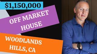 Woodland Hills Real Estate Agent - Off Market Remodel