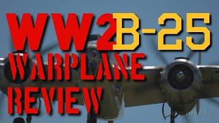 Airailimages WW2 Warplane Review: B-25