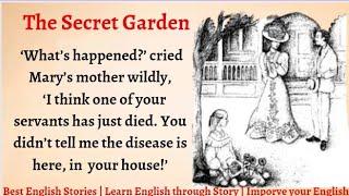 Learn English through Story - Level 4 | The Secret Garden | English Story