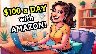 How to Make $100 a Day with Amazon Affiliate Links