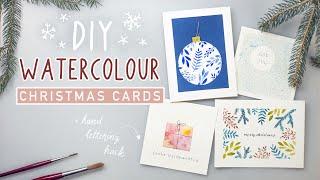 DIY Christmas Cards - 4 Stunning Watercolour Designs + Hand Lettering Hack - EASY