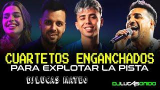 CUARTETOS ENGANCHADOS 2024 EUGE QUEVEDO LUCK RA LA KONGA Q LOKURA | DJ LUCAS MATEO 15 AÑOS |