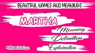 MARTHA name meaning | MARTHA meaning | MARTHA name and meanings | MARTHA means‎ @Namystrious