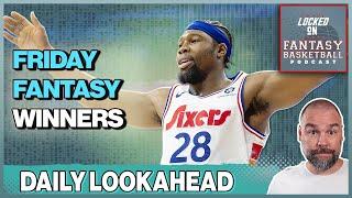 Fantasy Basketball Preview For Friday | The Waiver Wire Moves To Make