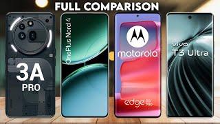 Oneplus Nord 4 Vs Nothing 3a Pro Vs Vivo T3 Ultra Vs Moto Edge 50 Pro