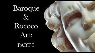 16: Baroque and Rococo Art - Part I