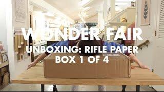 Unboxing: Rifle Paper (Box 1 of 4)