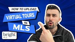 How to Upload Virtual Tours to MLS