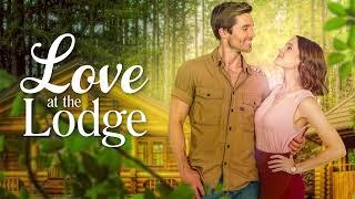 Trailer - Love at the Lodge - WithLove