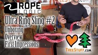 Rope Logic Ultra Ring Sling #2: Unboxing/Overview/First Impressions