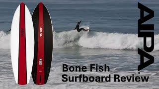 AIPA Bone Fish Surfboard Review - can it Micro wave?