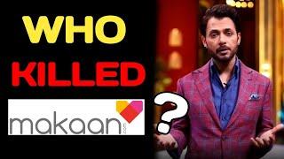 Why shark tank's Judge Anupam Mittal's Makaan.com Failed? । Housing.com's Rival Makaan.com Failure