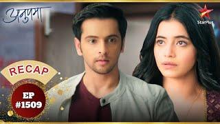 Prem's crazy love for Rahi! | Ep.1509 | Recap | Anupama | Mon-Sun | 10PM