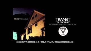 Transit - Outbound (Official Audio)