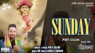 Sunday (Official Video) | Pirti Silon | Devotional Video Song 2023 | Pirti Silon Music