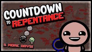 5 DAYS UNTIL THE NEW ISAAC DLC, REPENTANCE!