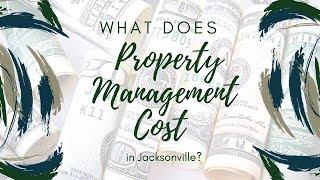 What does Property Management Cost in Jacksonville