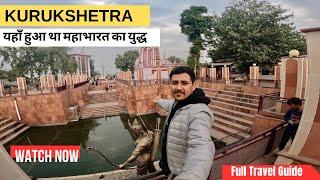 Kurukshetra Yatra 2025 | Land of Mahabharat / Brahma Sarovar, Jyotisar, Abhimanyu, Complete  Guide