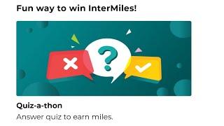 Intermiles Quiz a Thon Answers | Intermiles Quiz | Intermiles Quiz Answers | Intermiles Earning |