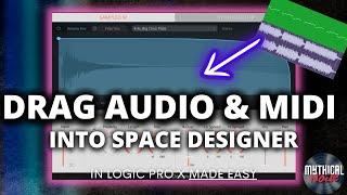 Drag and Drop Audio & MIDI Into Space Designer!? WaRpEd ReVeRb FX (Logic Pro X)