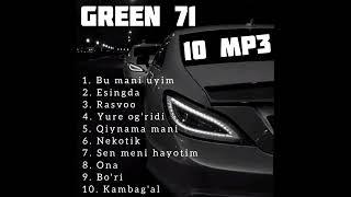 Green 71 / 10  eng zor treklari