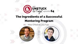 #64: The Ingredients of a Successful Mentoring Program with Lisa Fain