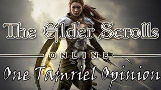 Elder Scrolls Online: One Tamriel Opinion