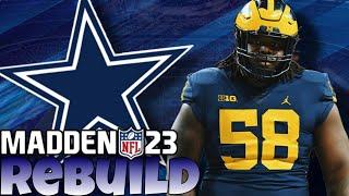 Mazi Smith Cowboys Realistic Rebuild! Madden 23 Franchise