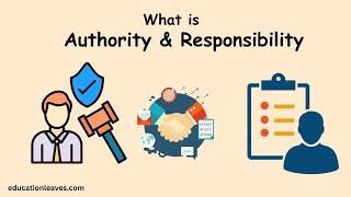 What is Authority and Responsibility? #authority #responsibility