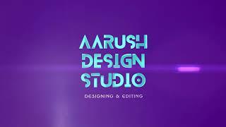 Aarush Design Studio Logo Intro 2022 | After Effect | Intro