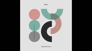 Booz - Sugar Black Rose [EDITSELECT119D]