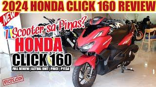 HONDA CLICK 160 - 2024 | FULL REVIEW CASH AT INSTALLMENT | ITO DAW ANG NO. 1 SCOOTER SA PINAS