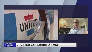 John Llewellyn with the Museum of Science and Industry discusses the updated 727 exhibit